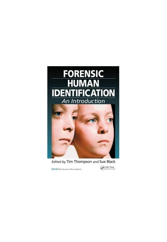 Forensic Human Identification. An Introduction