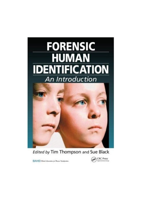 Forensic Human Identification. An Introduction