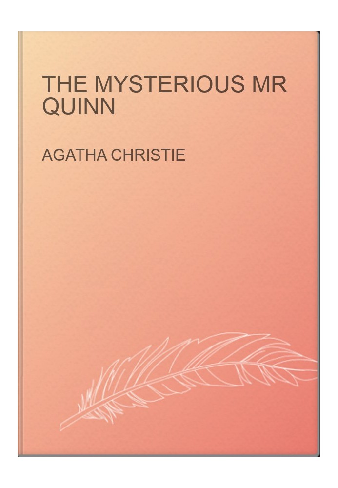The Mysterious Mr Quinn