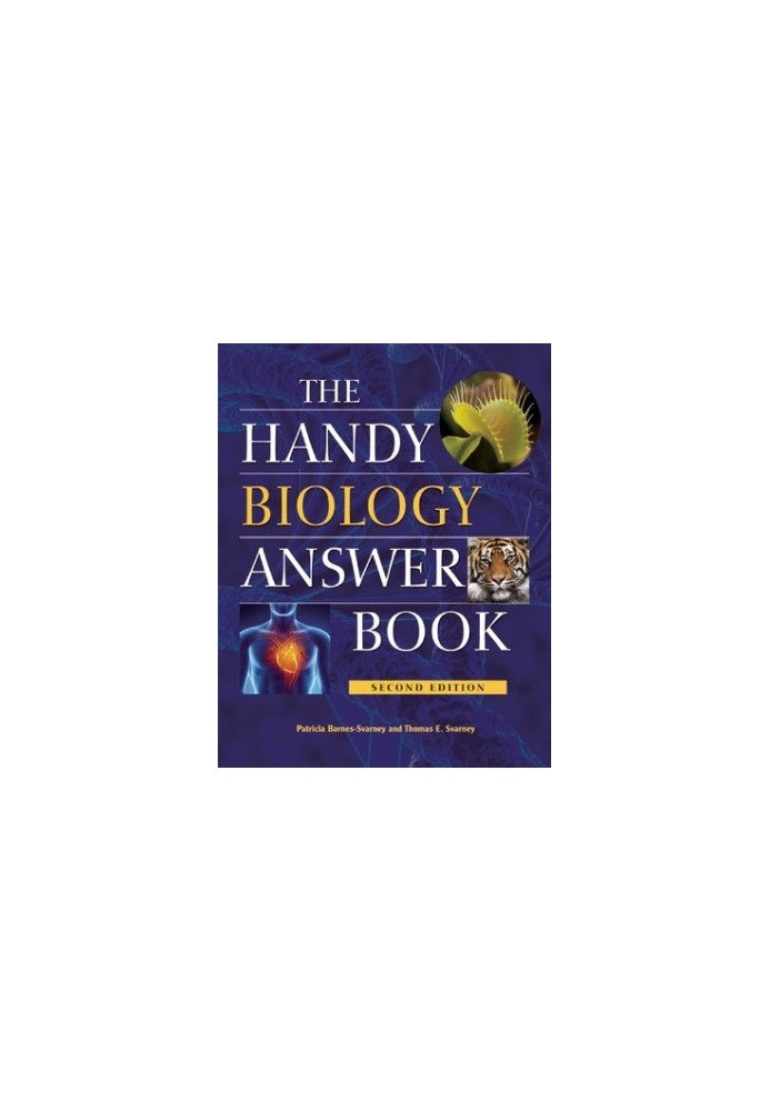 The Handy Biology Answer Book