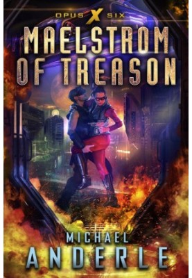 Opus X 06.0 - Maelstrom of Treason
