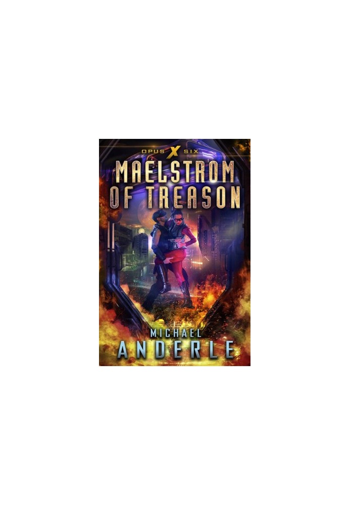 Opus X 06.0 - Maelstrom of Treason