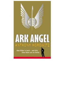 Ark Angel - Alex Rider, Book 6