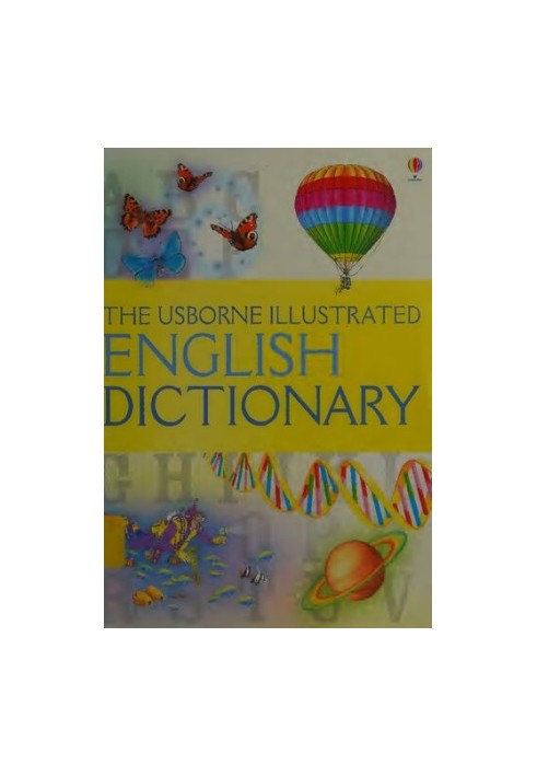 The Usborne Illustrated English Dictionary