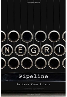 Pipeline : letters from prison