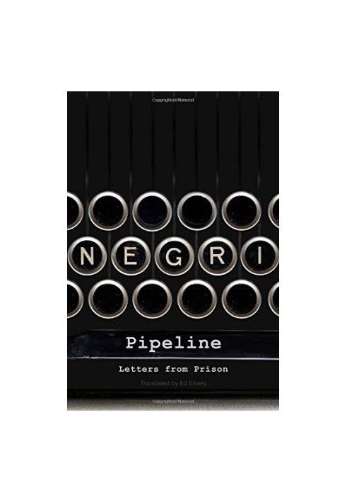 Pipeline : letters from prison