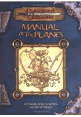 Manual of the Planes (Dungeon & Dragons d20 3.0 Fantasy Roleplaying)