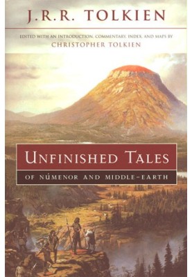 Unfinished Tales of Numenor and Middle-earth