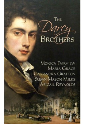The Darcy Brothers: A Pride and Prejudice Variation
