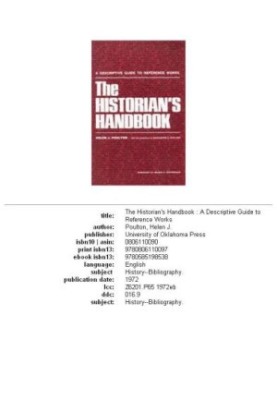 The Historian's Handbook: A Descriptive Guide to Reference Works