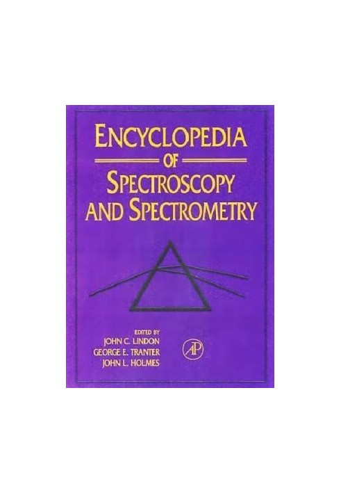 Encyclopedia of spectroscopy and spectrometry. A-L