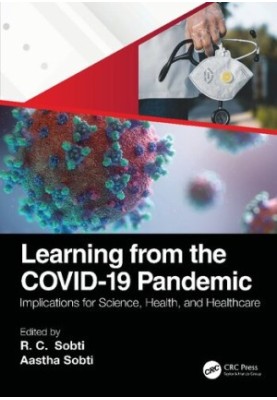 Learning from the COVID-19 Pandemic: Implications for Science, Health, and Healthcare