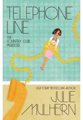 Telephone Line (The Country Club Murders 9)