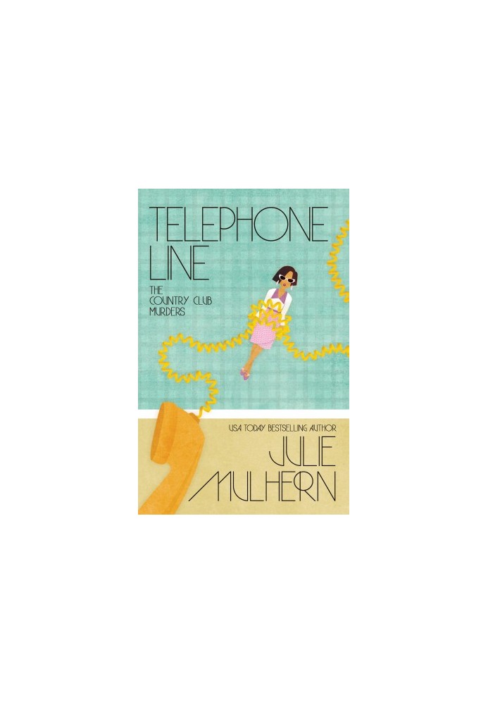 Telephone Line (The Country Club Murders 9)