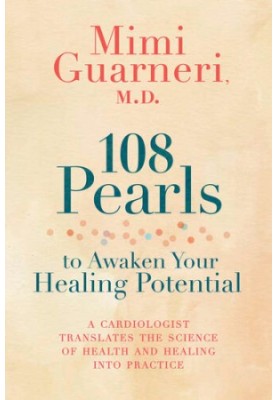 108 Pearls to Awaken Your Healing Potential