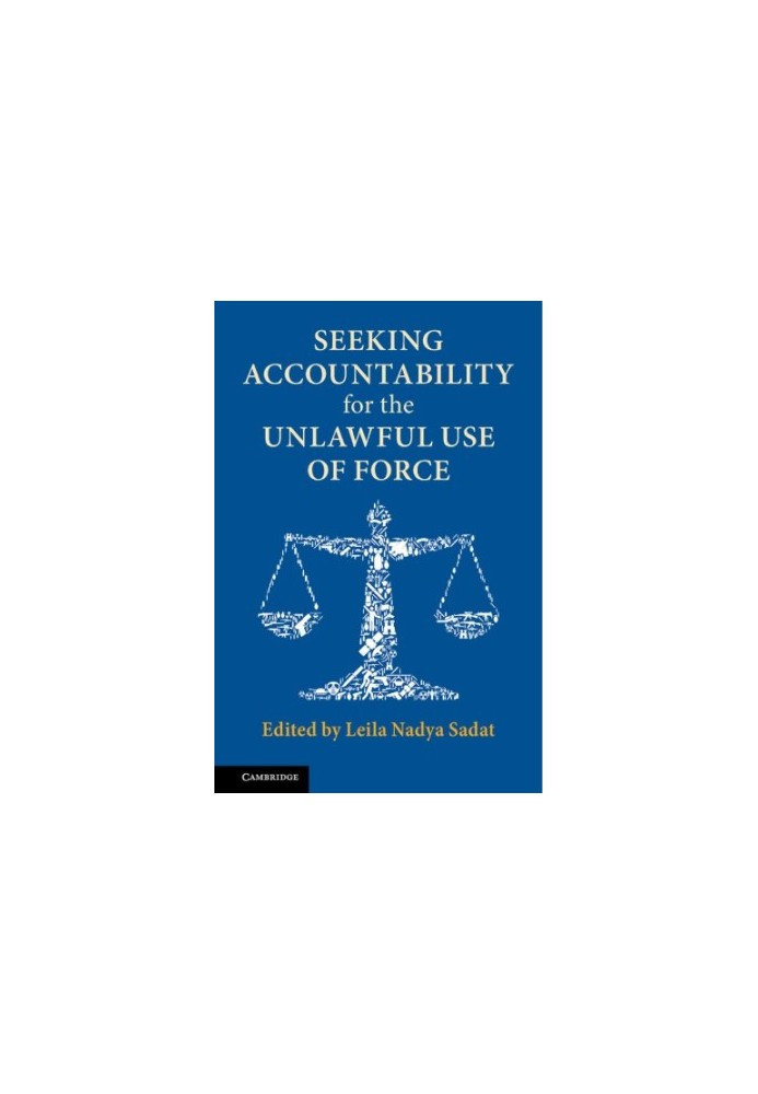 Seeking Accountability for the Unlawful Use of Force