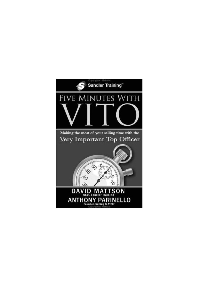 Five Minutes with VITO making the most of your selling time with the very important top officer
