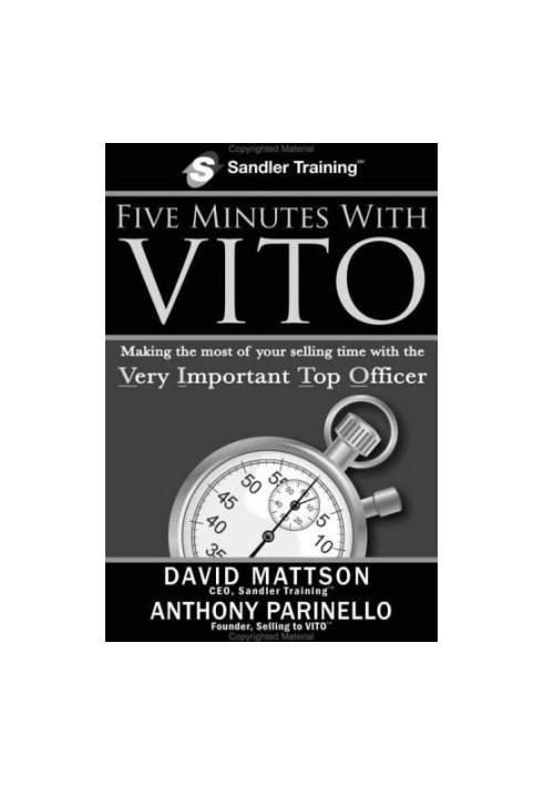 Five Minutes with VITO making the most of your selling time with the very important top officer