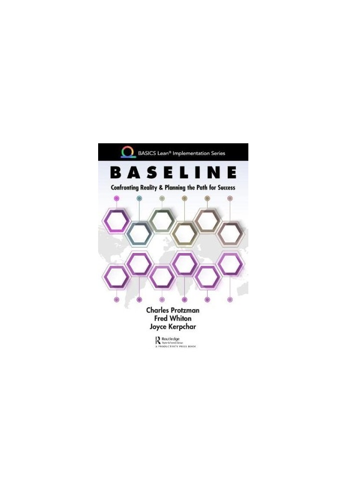 Baseline : Confronting Reality and Planning the Path for Success