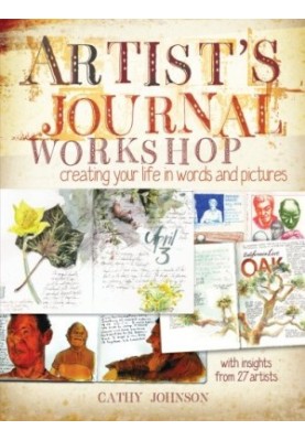 Artist's journal workshop : creating your life in words and pictures
