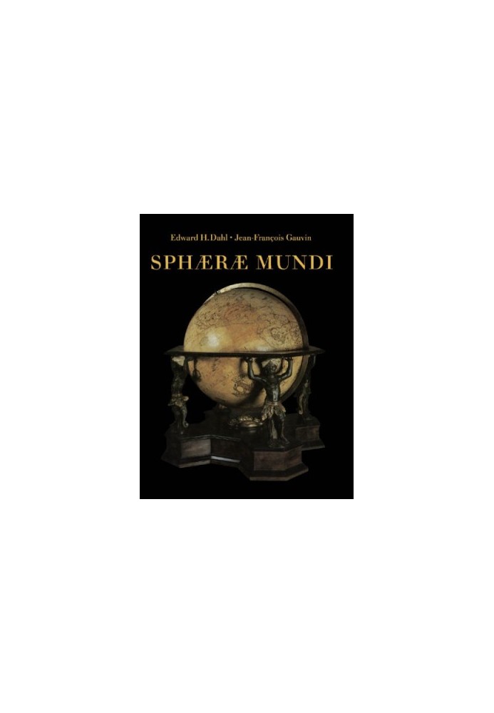 Sphaerae Mundi: Early Globes at the Stewart Museum, Montreal