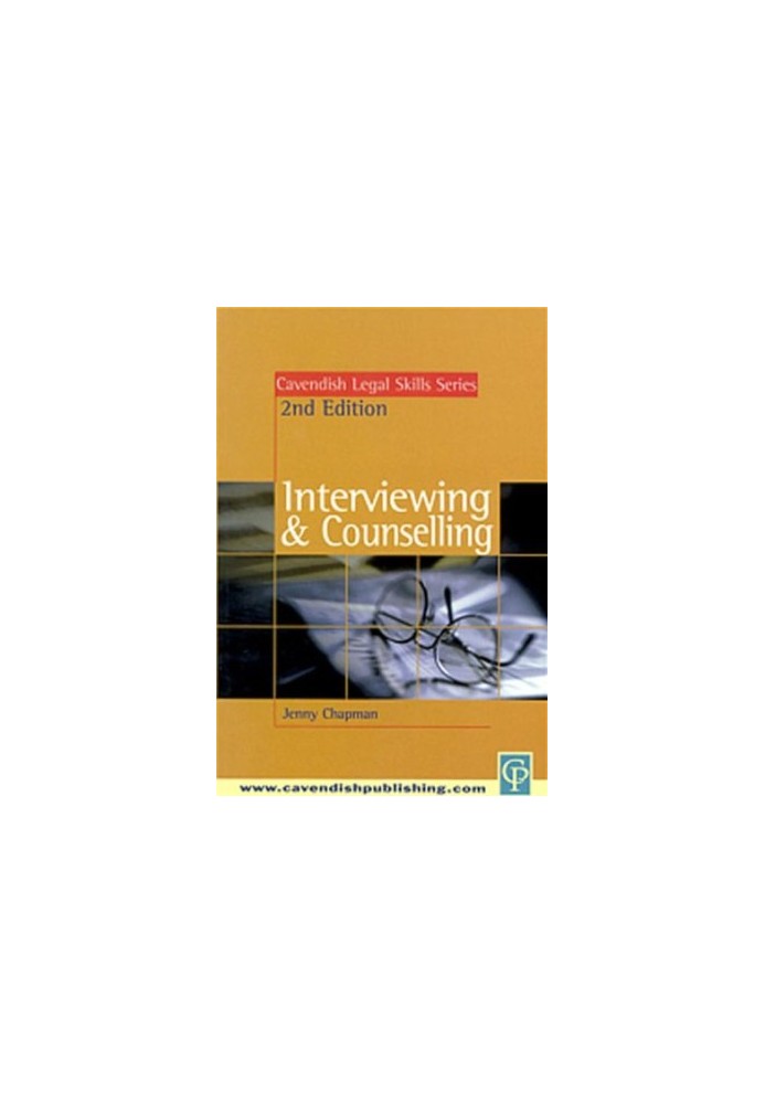 Interviewing and Counselling (Legal Skills Series)