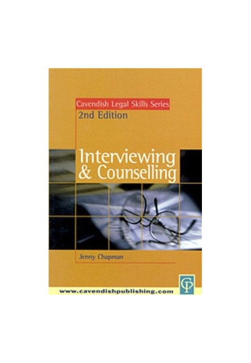 Interviewing and Counselling (Legal Skills Series)