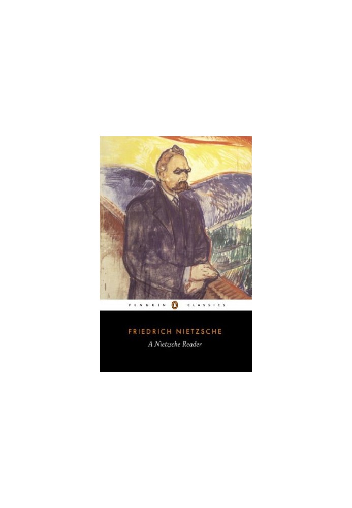 A Nietzsche Reader