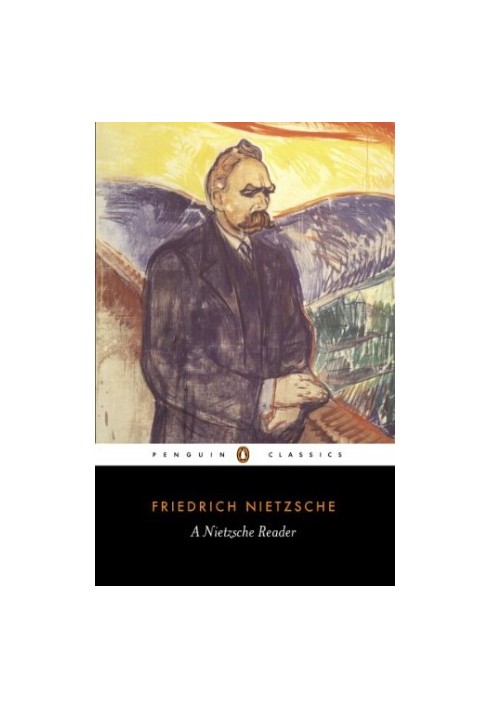 A Nietzsche Reader