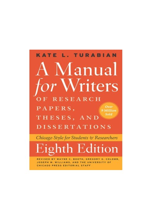 A Manual for Writers of Research Papers, Theses, and Dissertations