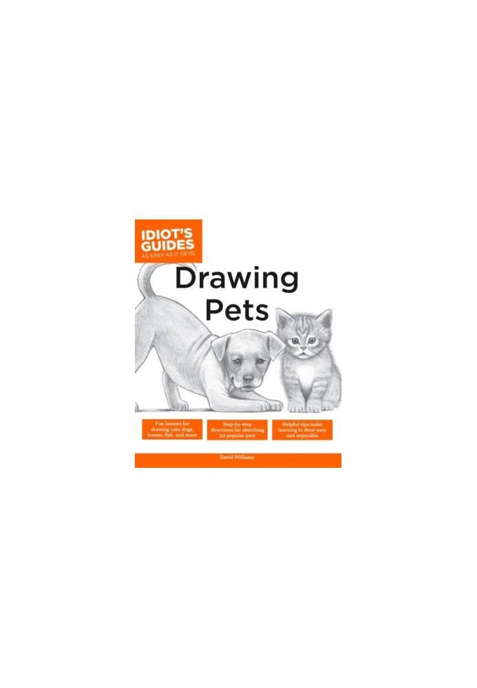 Idiot's Guides: Drawing Pets