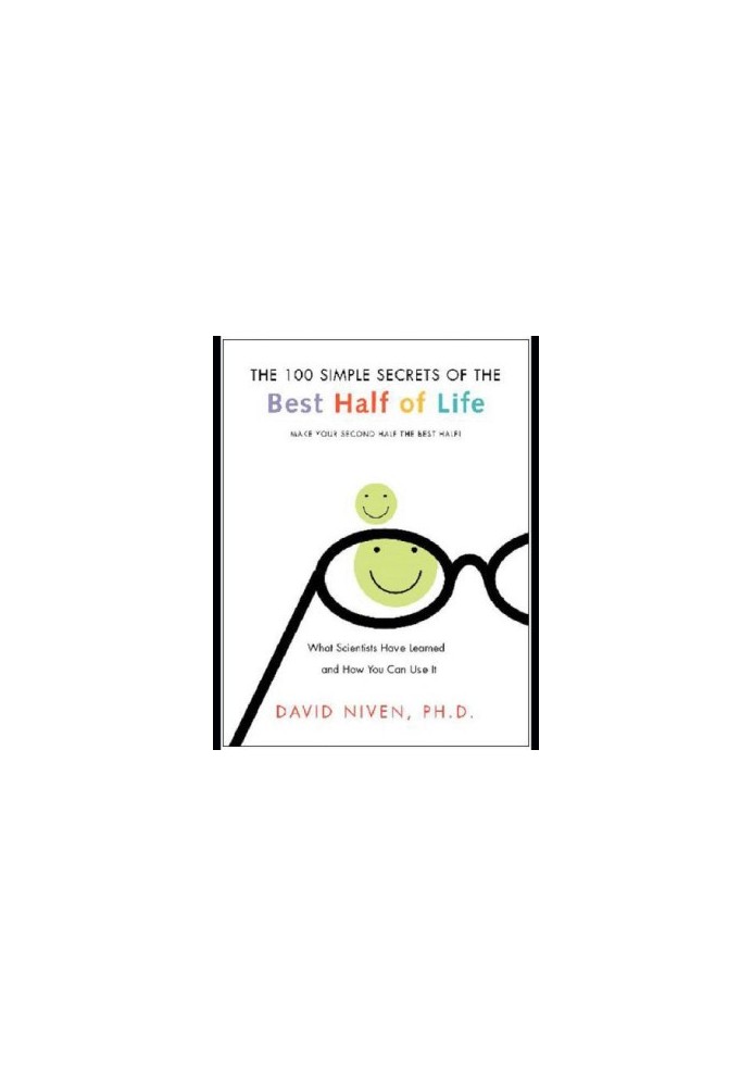 100 Simple Secrets of the Best Half of Life