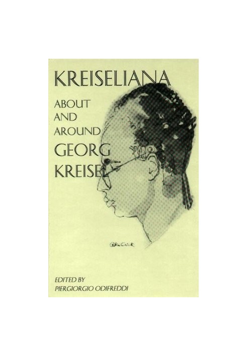 Kreiseliana: About and Around Georg Kreisel