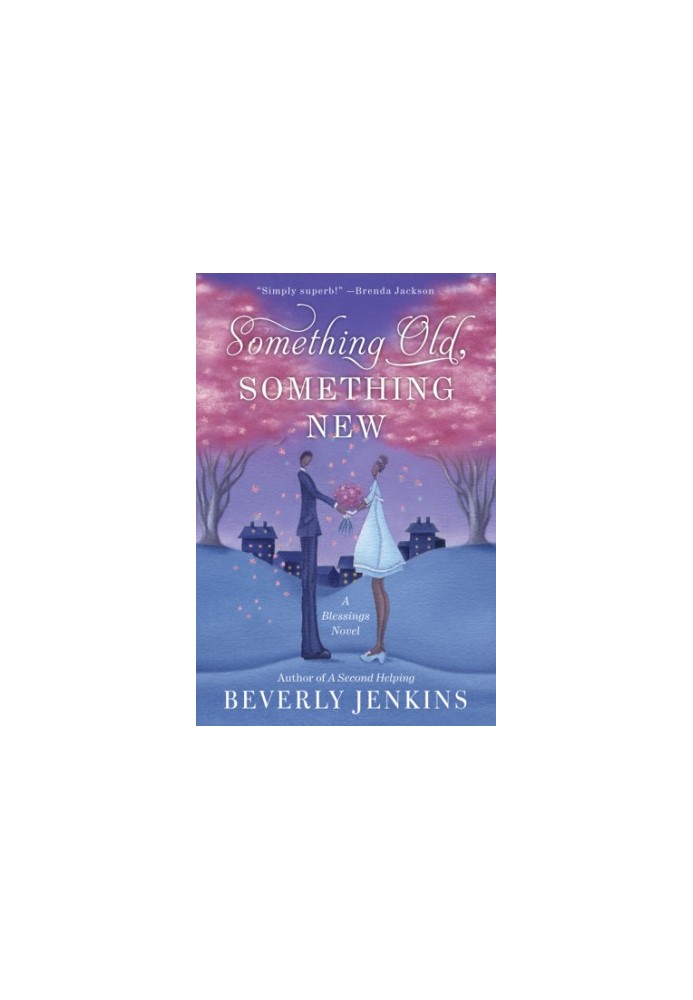 Something Old, Something New (Blessings Series, Book 3)