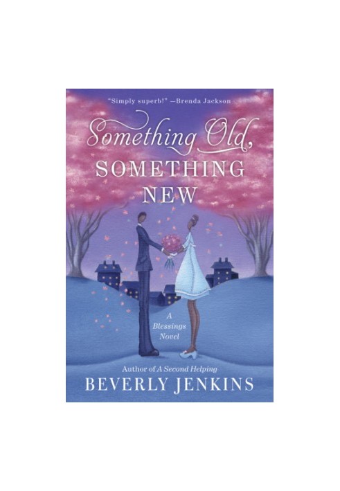 Something Old, Something New (Blessings Series, Book 3)