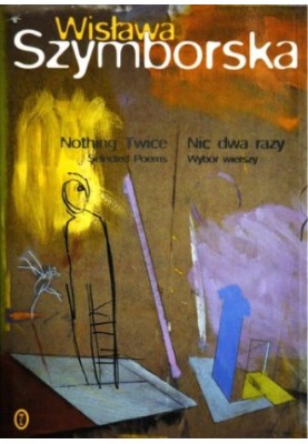 Nothing Twice: Selected Poems