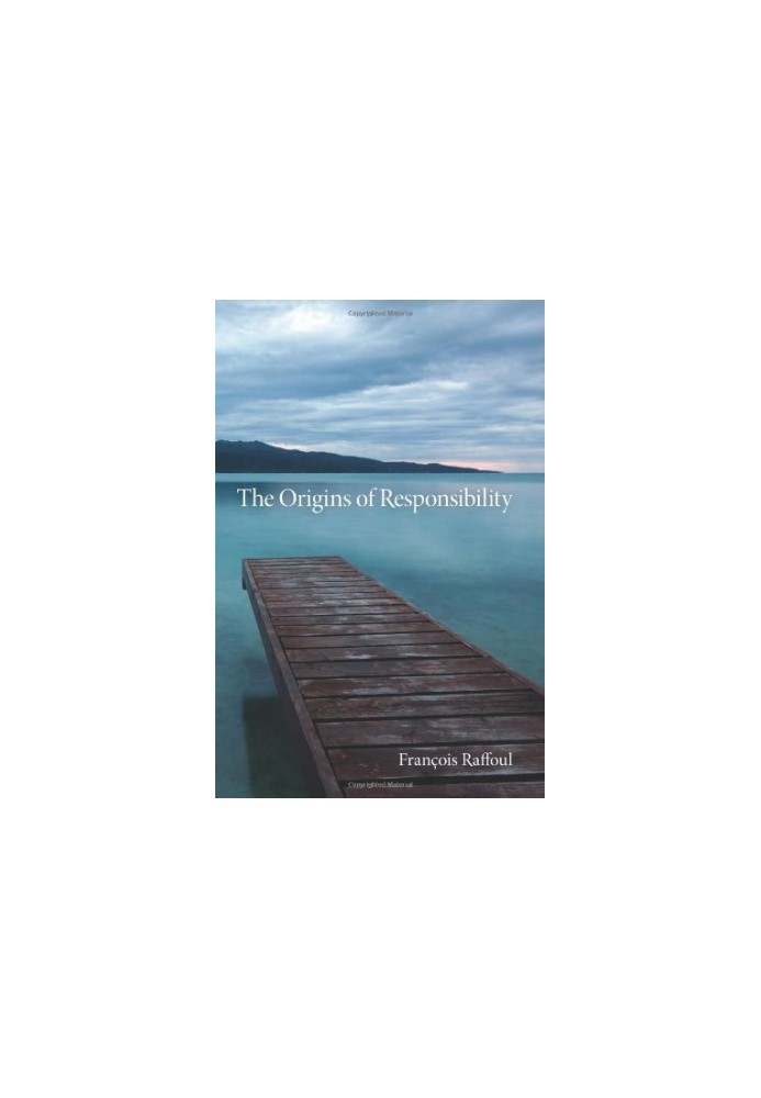 The Origins of Responsibility (Studies in Continental Thought)