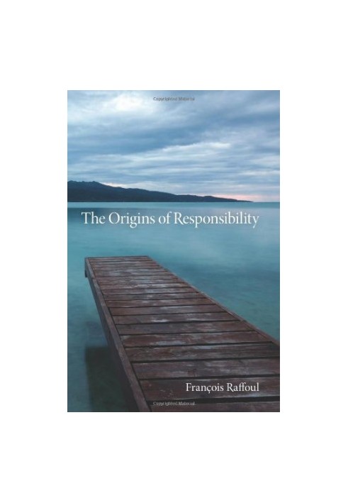 The Origins of Responsibility (Studies in Continental Thought)