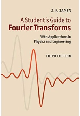 A Student's Guide to Fourier Transforms, 3rd edition