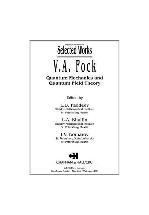 V.A. Fock - Selected Works - Quantum Mechanics and Quantum Field Theory