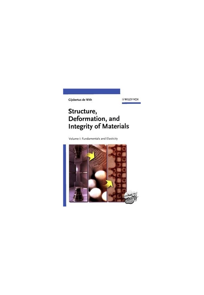 Structure, Deformation, and Integrity of Materials. Volumes 1-2