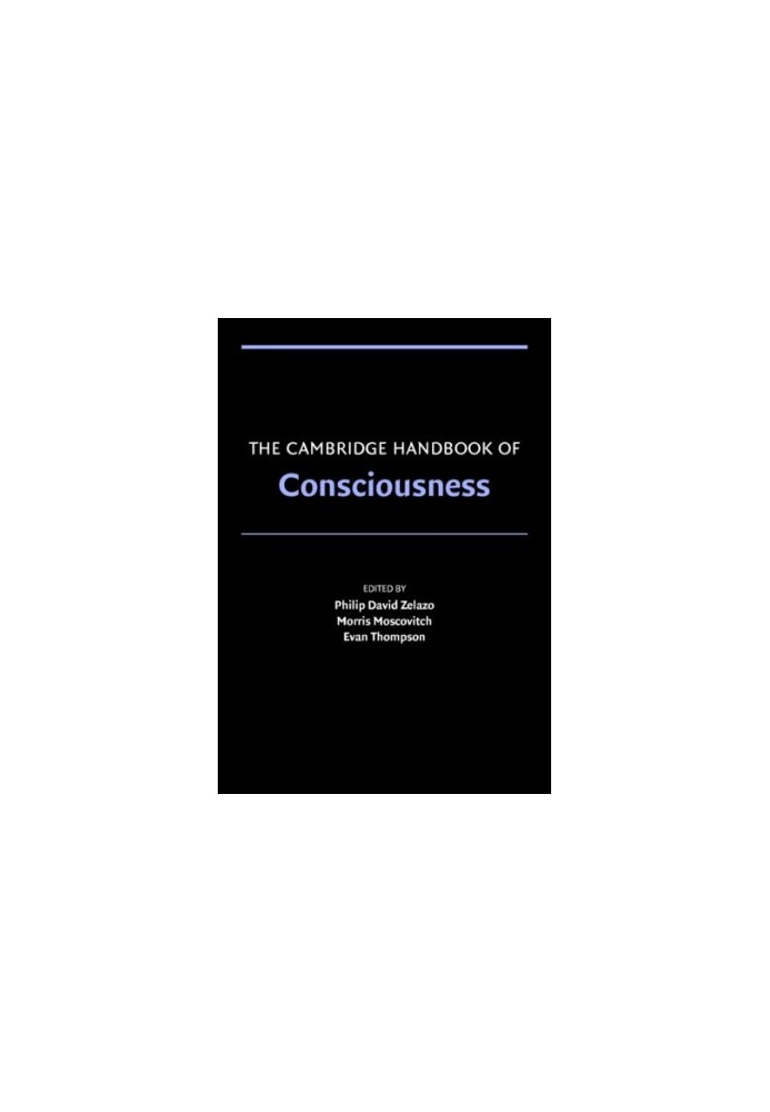 The Cambridge Handbook of Consciousness
