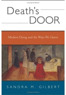 Death's door: modern dying and the ways we grieve