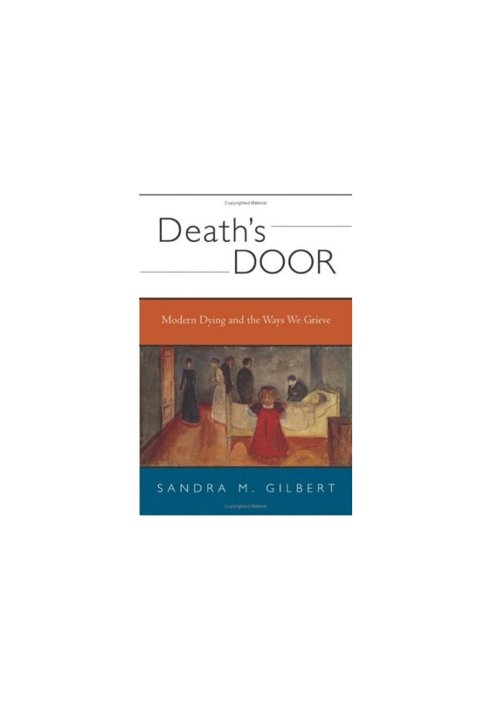 Death's door: modern dying and the ways we grieve