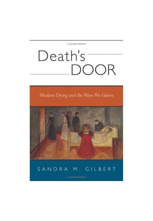 Death's door: modern dying and the ways we grieve