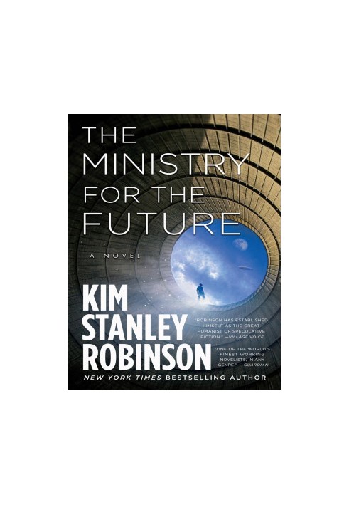 The Ministry for the Future: A Novel