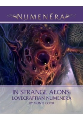 Numenera: In Strange Aeons: Lovecraftian Numenera