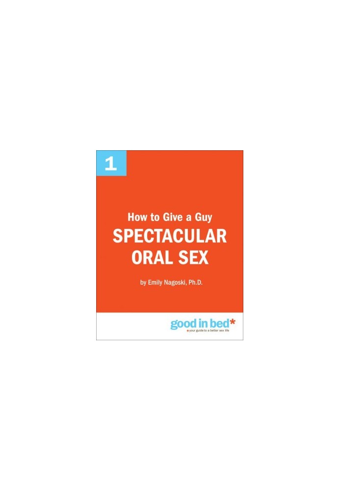 The Good in Bed Guide to Orally Pleasuring a Man