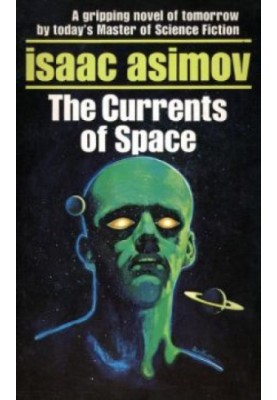 The Currents of Space