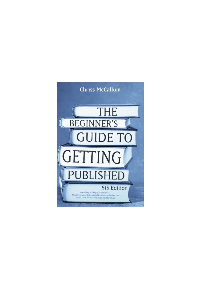 The Beginner's Guide to Getting Published
